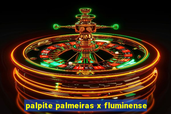 palpite palmeiras x fluminense